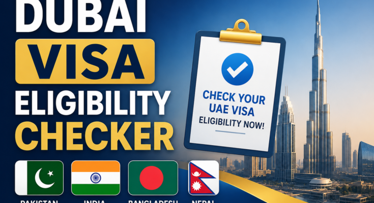 Dubai Visa Eligibility Checker